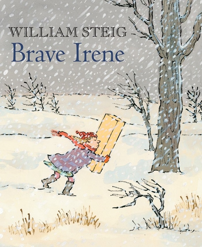 Brave Irene by William Steig - Beautiful Feet Books.jpg