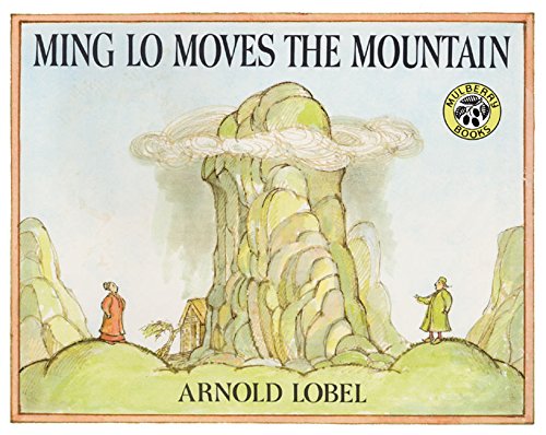 Ming Lo Moves the Mountain by Arnold Lobel - Beautiful Feet Books.jpg