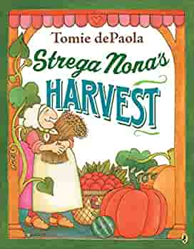 Strega Nonas Harvest - Beautiful Feet Books.jpg