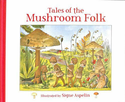 Tales of the Mushroom Folk - Beautiful Feet Books.jpg