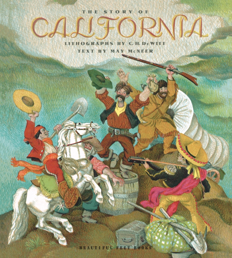 The Story of California by May McNeer - Beautiful Feet Books.PNG