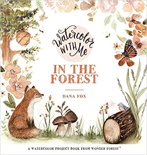 https://www.bfbooks.com/Watercolor-With-Me-in-the-Forest-Beautiful-Feet-Books.jpg